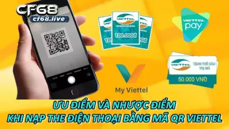 1.Nạp The Điện Thoại Bằng Mã Qr Viettel Ưu Điểm Và Nhược Điểm