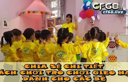 Cách chơi trò chơi gieo hạt nảy mầm Cf68 hướng dẫn bạn 