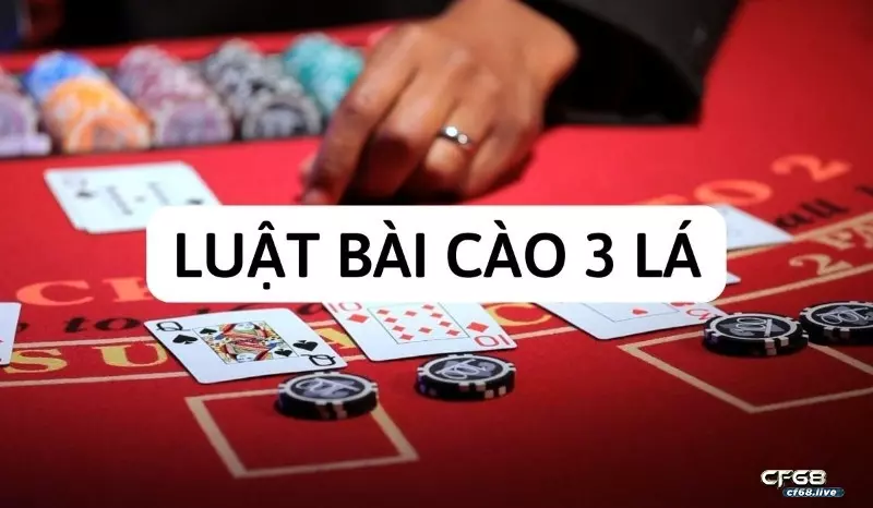 Luật chơi cơ bản của game bài ba lá