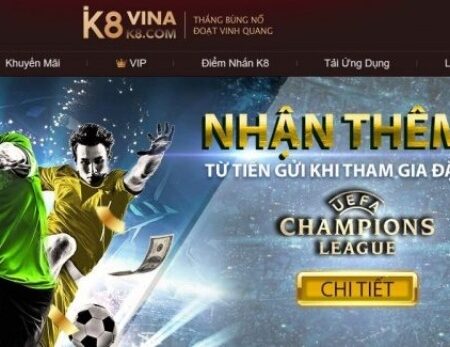 K8vietnam – nhà cái uy tín, lô đề online chất lượng số một