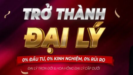 Dai ly cf68: 4 bước trở thành đại lý Cf68 nhận ưu đãi cực sốc