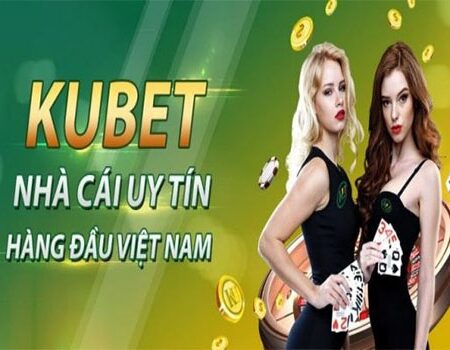 Ku ku5566 – Link nhà cái Kubet đăng ký nhận ngay 99k