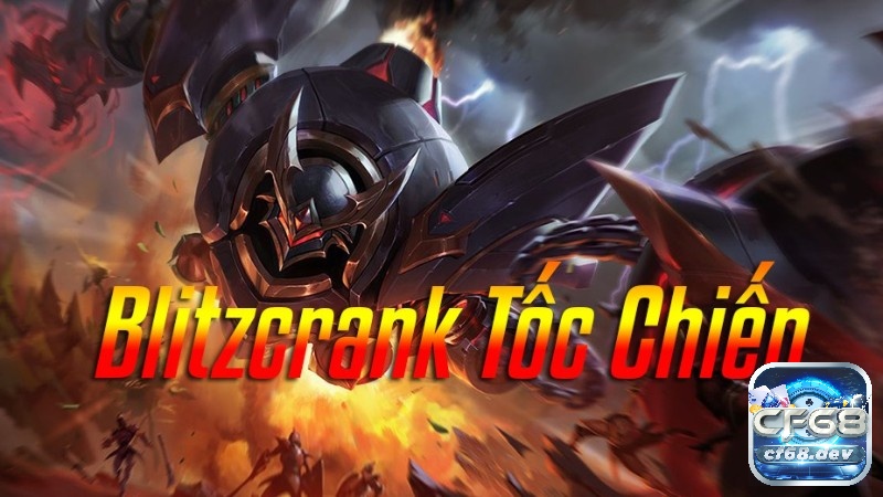 Nắm các điểm mạnh, điểm yếu để phát huy tối đa sức mạnh của Blitzcrank Tốc Chiến