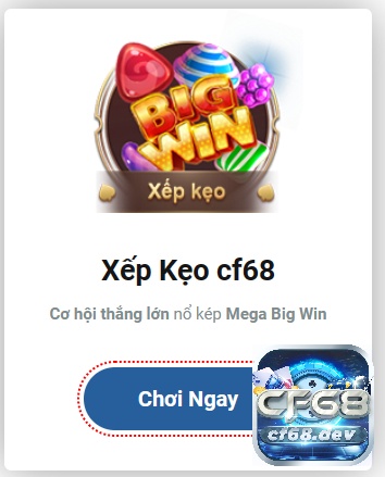 Xếp kẹo là top Game nổ hũ ở CF68 tương tự Candy Crush