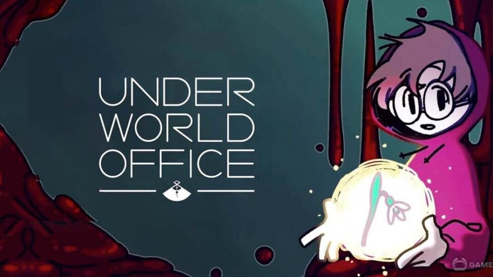 Game Underworld Office: Trải nghiệm cuộc phiêu lưu tại địa phủ