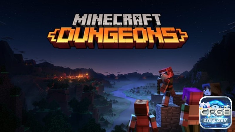 Thử thách bản thân trong các cuộc phiêu lưu hấp dẫn của Game Minecraft Dungeons