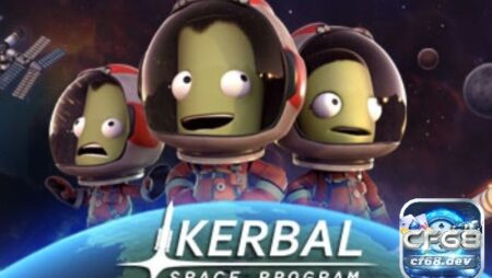 Game Kerbal Space Program: Trò chơi khám phá vũ trụ thú vị