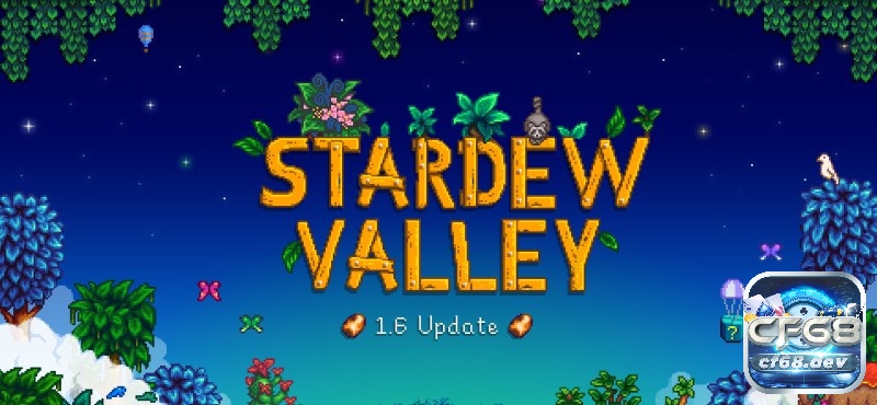 Những game nông trại hay nhất cho pc cấu trúc đơn giản Stardew Valley