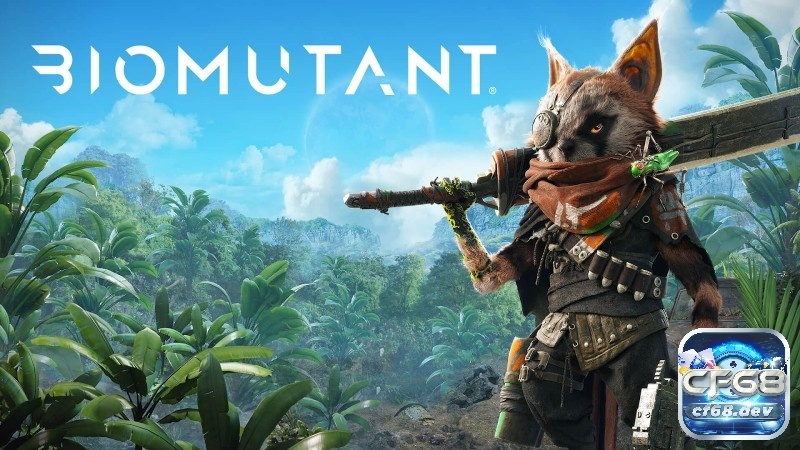 Hướng dẫn chơi Biomutant chi tiết, dễ dàng làm quen